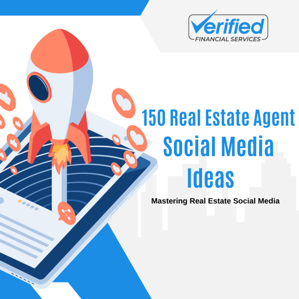 150 Content Ideas for Real Estate Agents: Mastering Real Estate Social Media